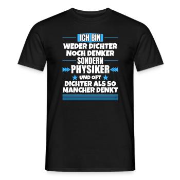 Neither poet nor thinker, but physicist - Men's T-Shirt - black - Front - AI Model Male 178 light (178cm)