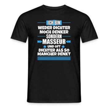 Neither poet nor thinker, but masseur - Men's T-Shirt - black - Front - AI Model Male 178 light (178cm)
