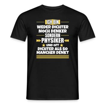 Neither poet nor thinker, but physicist - Men's T-Shirt - black - Front - AI Model Male 178 light (178cm)