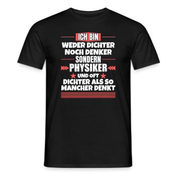 Neither poet nor thinker, but physicist - Men's T-Shirt - black - Front - AI Model Male 178 light (178cm)