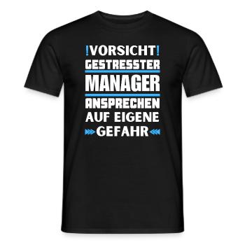 Don't talk to a stressed manager! - Men's T-Shirt - black - Front - AI Model Male 178 light (178cm)