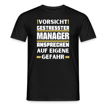 Don't talk to a stressed manager! - Men's T-Shirt - black - Front - AI Model Male 178 light (178cm)