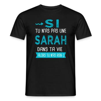 Sarah Si tu n as pas une sarah - T-shirt homme - noir - Devant - AI Model Male 178 light (178cm)