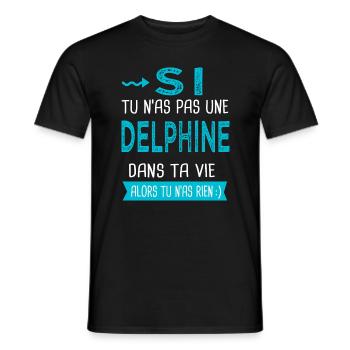 Delphine Si tu n as pas une delphine - T-shirt homme - noir - Devant - AI Model Male 178 light (178cm)