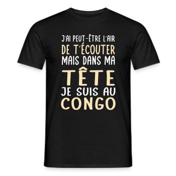 Dans ma tête je suis au Congo - Cadeau humour - T-shirt homme - noir - Devant - AI Model Male 178 light (178cm)