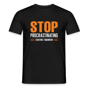 Stop Procrastinating Starting Tomorrow - Men's T-Shirt - black - Front - AI Model Male 178 light (178cm)