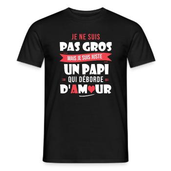 Papi pas gros trop d amour grand père papy fete - T-shirt homme - noir - Devant - AI Model Male 178 light (178cm)
