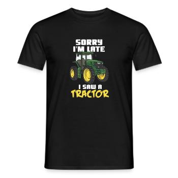 Sorry I'm Late I Saw A Tractor - Männer T-Shirt - Schwarz - Vorne - AI Model Male 178 light (178cm)