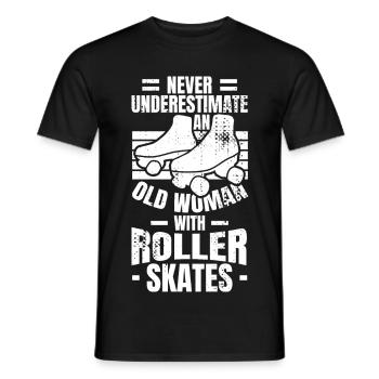 Unterschätz nie alte Rollschuhläuferin - Männer T-Shirt - Schwarz - Vorne - AI Model Male 178 light (178cm)