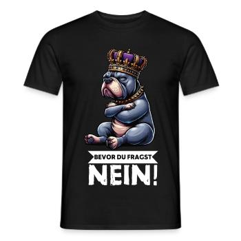 Bevor Du Fragst Nein American Bully Bully Pit - Männer T-Shirt - Schwarz - Vorne - AI Model Male 178 light (178cm)