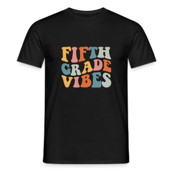 Fifth Grade Vibes - 5th Grade Team Retro 1st Day - Men's T-Shirt - black - Front - AI Model Male 178 light (178cm)