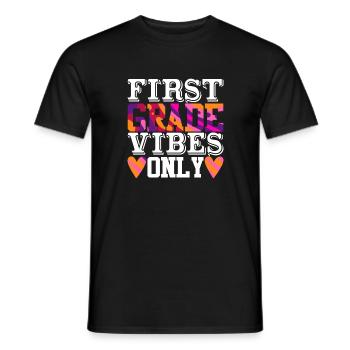 Back To School First Grade Vibes Student Teacher - Men's T-Shirt - black - Front - AI Model Male 178 light (178cm)