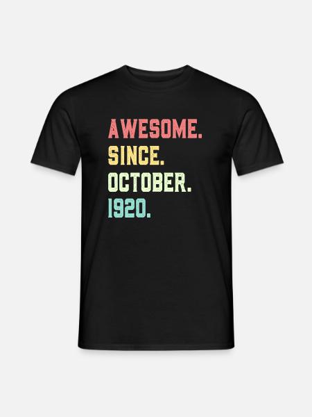 Awesome Since October 1920 - Men's T-Shirt - black