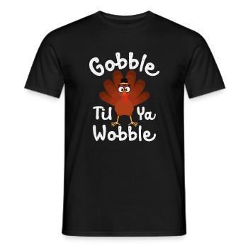 Gobble Til You Wobble Shirt Baby Outfit Toddler - T-shirt homme - noir - Devant - AI Model Male 178 light (178cm)