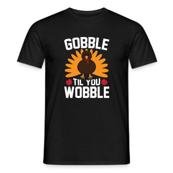 Gobble Til You Wobble Shirt Baby Outfit Toddler - T-shirt homme - noir - Devant - AI Model Male 178 light (178cm)