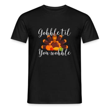 Gobble Til You Wobble Shirt Baby Outfit Toddler - T-shirt homme - noir - Devant - AI Model Male 178 light (178cm)