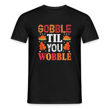 Gobble Til You Wobble Shirt Baby Outfit Toddler - T-shirt homme - noir - Devant - AI Model Male 178 light (178cm)