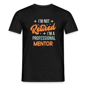 Je ne suis pas à la retraite Je suis mentor professionnel Drôle - T-shirt homme - noir - Devant - AI Model Male 178 light (178cm)