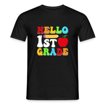 Hello 1st Grade Back To School First Day - Men's T-Shirt - black - Front - AI Model Male 178 light (178cm)
