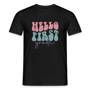 Hello 1st Grade Back To School First Day - Men's T-Shirt - black - Front - AI Model Male 178 light (178cm)
