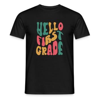 Hello 1st Grade Back To School First Day - Men's T-Shirt - black - Front - AI Model Male 178 light (178cm)