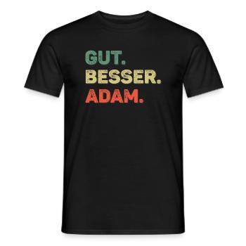 Adam Spruch Vorname Name Gut Besser Adam - Männer T-Shirt - Schwarz - Vorne - AI Model Male 178 light (178cm)
