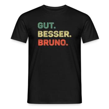 Bruno Spruch Vorname Name Gut Besser Bruno - Männer T-Shirt - Schwarz - Vorne - AI Model Male 178 light (178cm)