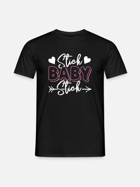 Stick Baby Stick - Männer T-Shirt - Schwarz