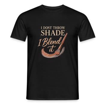 Ich werfe keinen Schatten, ich mische ihn - Männer T-Shirt - Schwarz - Vorne - AI Model Male 178 light (178cm)