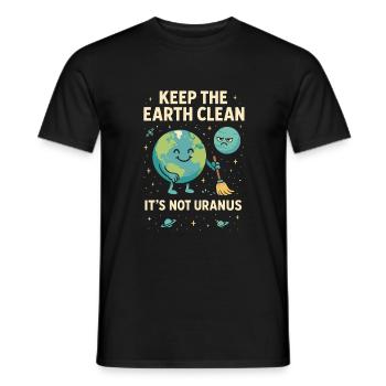 Die Erde sauber halten Es ist nicht Uranus - Männer T-Shirt - Schwarz - Vorne - AI Model Male 178 light (178cm)
