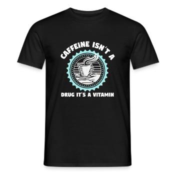 KOFFEIN IST KEINE DROGE, SONDERN EIN VITAMIN - Männer T-Shirt - Schwarz - Vorne - AI Model Male 178 light (178cm)