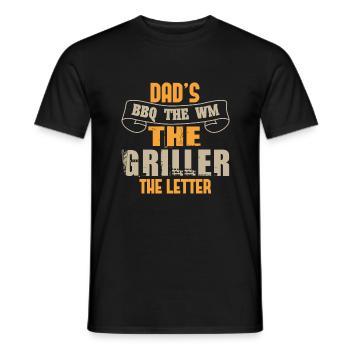 DAD IS BBQ THE WM THE GRILLER THE LETTER - Men's T-Shirt - black - Front - AI Model Male 178 light (178cm)