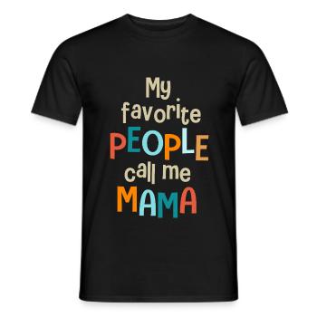 Meine Lieblingsmenschen nennen mich Mama Mama - Männer T-Shirt - Schwarz - Vorne - AI Model Male 178 light (178cm)