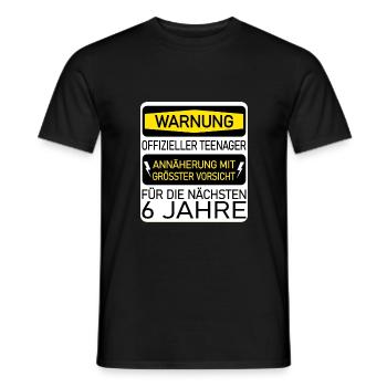Warnung Teenager für 6 Jahre - Vorsichtig annähern - Männer T-Shirt - Schwarz - Vorne - AI Model Male 178 light (178cm)