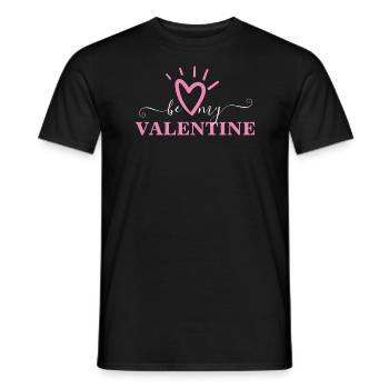BE MY VALENTINE - VALENTINSTAG - LIEBLINGSMENSCH - Männer T-Shirt - Schwarz - Vorne - AI Model Male 178 light (178cm)