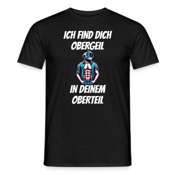 Ich find dich Obergeil in deinem Oberteil Malle - Männer T-Shirt - Schwarz - Vorne - AI Model Male 178 light (178cm)