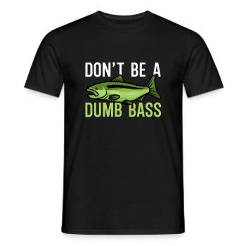 Sei kein Dumping-Bass - Männer T-Shirt - Schwarz - Vorne - AI Model Male 178 light (178cm)