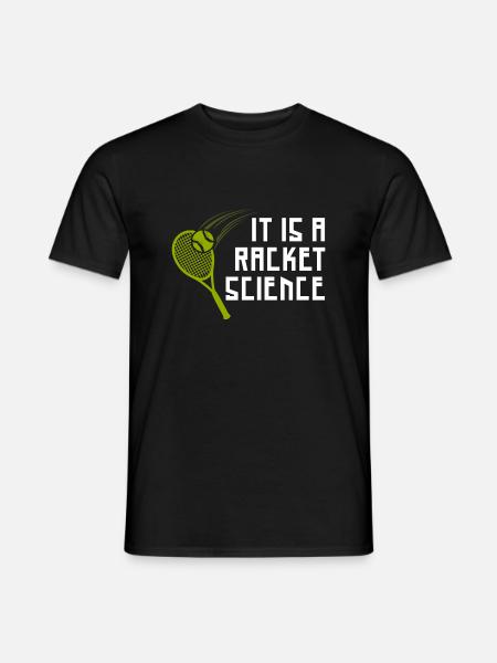 Das ist Racket Science - Männer T-Shirt - Schwarz