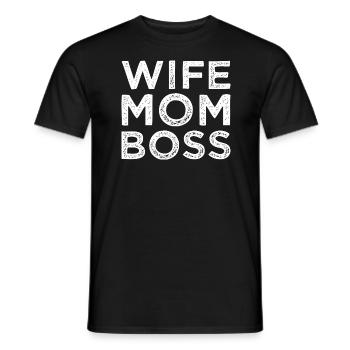 Wife Mom Boss Ehefrau Mutter Chef - Männer T-Shirt - Schwarz - Vorne - AI Model Male 178 light (178cm)