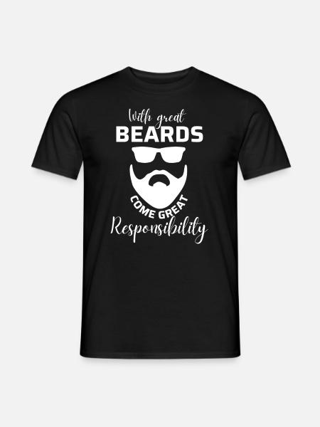 with great beards come great responsibility. - Men's T-Shirt - black
