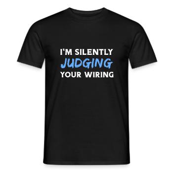 Ich beurteile stillschweigend Ihre Verkabelung - Männer T-Shirt - Schwarz - Vorne - AI Model Male 178 light (178cm)
