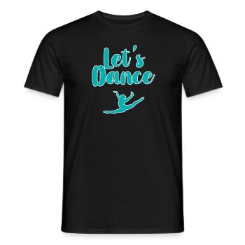lets dance. tanzsport hobby tanzen - Männer T-Shirt - Schwarz - Vorne - AI Model Male 178 light (178cm)