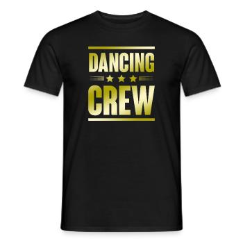 Dancing Crew - Männer T-Shirt - Schwarz - Vorne - AI Model Male 178 light (178cm)