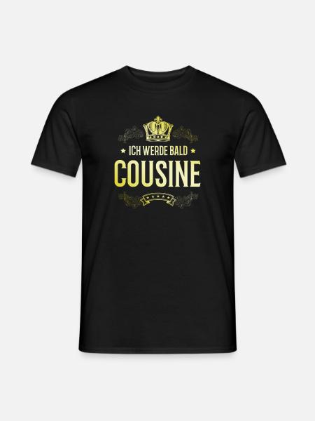 Ich werde Bald Cousine - Männer T-Shirt - Schwarz