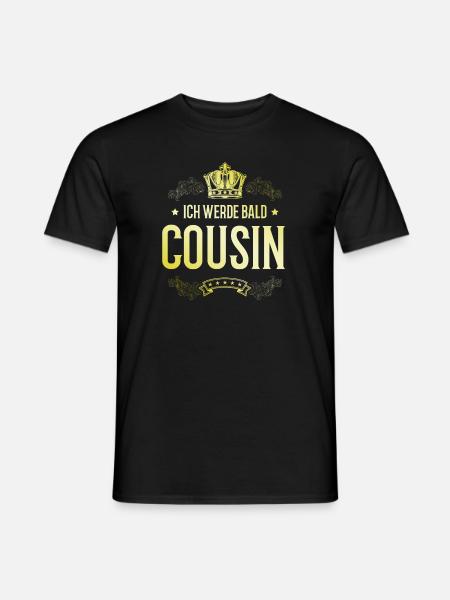 Ich werde Bald Cousin - Männer T-Shirt - Schwarz
