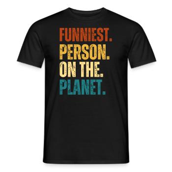 Lustigste Person auf dem Planet Lustiges Geschenk - Männer T-Shirt - Schwarz - Vorne - AI Model Male 178 light (178cm)