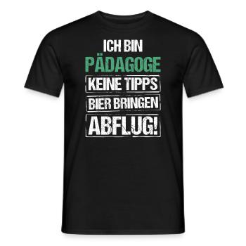 I'm an educator - bring beer and take off - Men's T-Shirt - black - Front - AI Model Male 178 light (178cm)