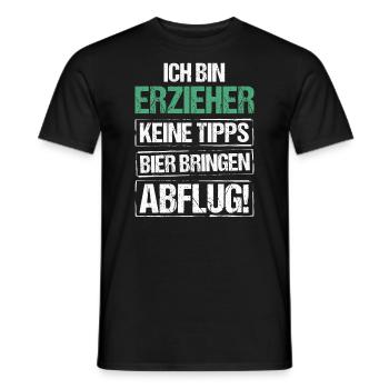 Ich bin Erzieher - Bier bringen und Abflug - Männer T-Shirt - Schwarz - Vorne - AI Model Male 178 light (178cm)