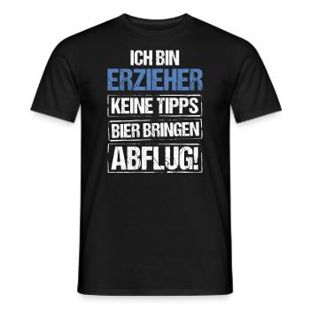 Ich bin Erzieher - Bier bringen und Abflug - Männer T-Shirt - Schwarz - Vorne - AI Model Male 178 light (178cm)
