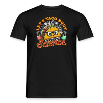 Let’s Taco Bout Science Teacher Student School - T-shirt homme - noir - Devant - AI Model Male 178 light (178cm)